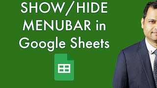 How to show and hide menu bar in Google Spreadsheet [upl. by Bordiuk]