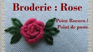 Broderie  🌹 Rose 🌱 Point Rococo  Point de Poste facile [upl. by Aicilanna]