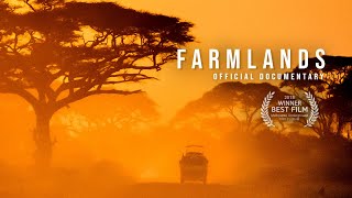 FARMLANDS 2018  Official Documentary [upl. by Ethyl996]