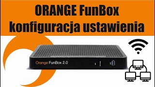 Konfiguracja oraz ustawienia ORANGE FunBox [upl. by Eiramenna]