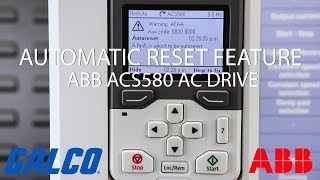 How to Auto Reset Faults on ABB ACS580 AC Drive  Galco [upl. by Atilrep]