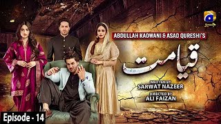 Qayamat  Episode 14  English Subtitle  23rd February 2021  HAR PAL GEO [upl. by Evelina]