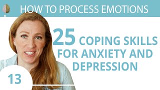 Coping Skills for Anxiety or Depression 1330 How to Process Emotions [upl. by Sauer]