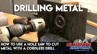 How to use a hole saw to cut metal with a cordless drill [upl. by Akanke]