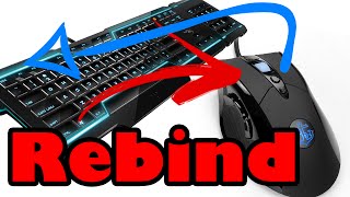 How to Rebind  Remap any Mouse or Keyboard Button or Key to any other Tutorial [upl. by Pardew]