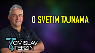 Tomislav Terzin  O SVETIM TAJNAMA [upl. by Akemad]