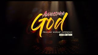 Proclaim Music  Awesome God  Asia Tour [upl. by Leclair]