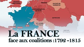 La France face aux coalitions 1792  1815 [upl. by Atirma]