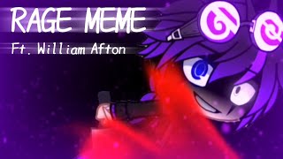 Rage Meme  Meme  William Afton  Gachaclub Fnaf [upl. by Nahtaneoj]