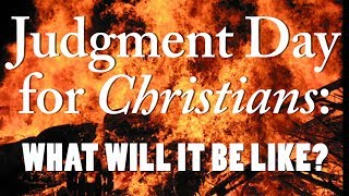 Judgment Day For Christians Rewards in Heaven [upl. by Orlene]