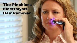 The Pinchless Electrolysis Hair Remover [upl. by Kir578]