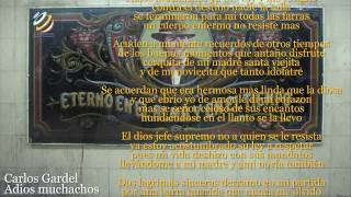 Carlos Gardel  Adios muchachos LetraLyrics HQ Audio [upl. by Anaytat]