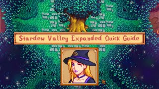 Stardew Valley Expanded QUICK GUIDE  SVE [upl. by Brandie]