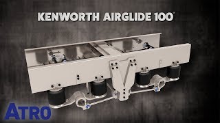 ATRO Parts  Kenworth AirGlide 100 Suspension [upl. by Keene]