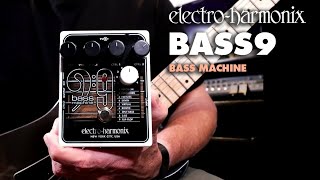 ElectroHarmonix BASS9 Bass Machine EHX Pedal Demo by Bill Ruppert [upl. by Naryt]