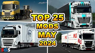 ETS2 150 TOP 25 MODS  MAY 2024 [upl. by Spencer]