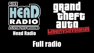 GTA Liberty City Stories  Head Radio  Full radio [upl. by Delainey]