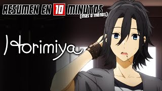 🔷 Horimiya  Resumen en 10 Minutos más o menos [upl. by Hawkins]