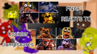 FNAF 1 Reacts to Counter Jumpscares [upl. by Rossy]