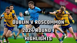 Dublin v Roscommon Highlights  2024 Championship Round 1 [upl. by Ardaid]