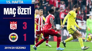 ÖZET Sivasspor 31 Fenerbahçe  15 Hafta  201920 [upl. by Kris]