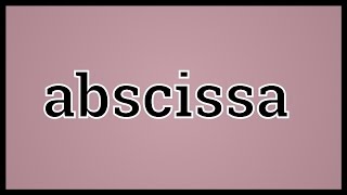 What Abscissa Means [upl. by Lladnyk789]