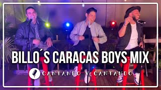 BILLOS CARACAS BOYS MIX 2  CANTANDO Y CANTANDO [upl. by Camus]