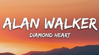 Alan Walker  Diamond Heart Lyrics feat Sophia Somajo [upl. by Crist222]