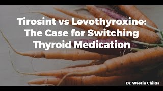 Tirosint vs Levothyroxine  The case for Switching Thyroid Medication [upl. by Oiramej]