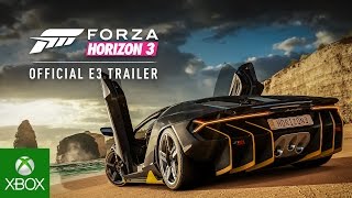 Forza Horizon 3 Official E3 Trailer [upl. by Glendon244]