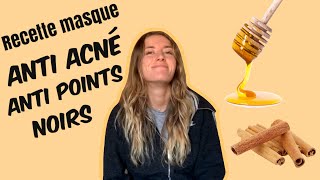 DIY  RECETTE MASQUE VISAGE FAIT MAISON ANTI ACNÉANTI POINTS NOIRS [upl. by Ocirnor]