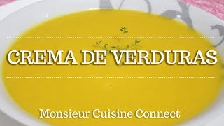 CREMA DE VERDURAS en Monsieur Cuisine Connect  Ingredientes entre dientes [upl. by Albion]