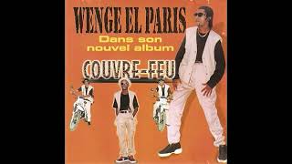 Wenge El Paris  Couvre Feu 1998 [upl. by Pozzy]