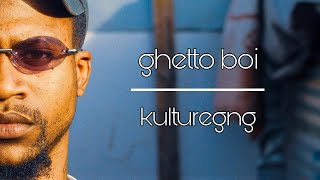 Ghetto Boi  KultureGng 18L [upl. by Kyriako973]