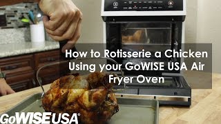 Using your Air Fryer Oven How to Rotisserie a Whole Chicken [upl. by Segroeg]