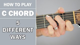 How To Play C Chord on Acoustic Guitar  5 Variations [upl. by Philemol]