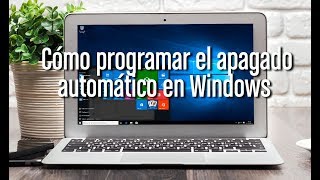 Cómo programar el apagado automático en Windows [upl. by Gnilsia]