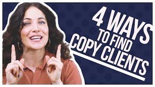 How To Get Clients 4 Copywriting Tips For Beginners [upl. by Egni]