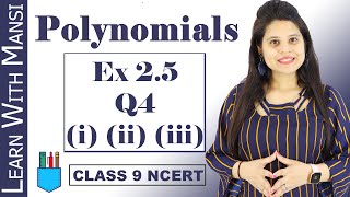 Class 9 Maths  Chapter 2  Exercise 25 Q4 Part i ii iii  Polynomials  NCERT [upl. by Serles]