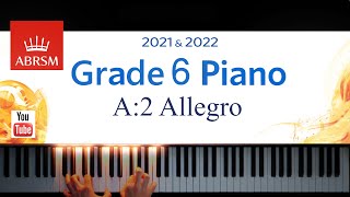 ABRSM 20212022 Grade 6 A2 Allegro  W A Mozart Piano exam piece [upl. by Edivad]