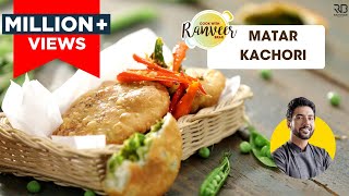 Matar Ki Kachori  हरे मटर की कचौड़ी  easy Kachori recipe  Chef Ranveer Brar [upl. by Sucramad]