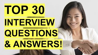 TOP 30 INTERVIEW QUESTIONS amp ANSWERS Job Interview PASS GUARANTEED [upl. by Tannie]