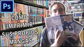 Como imprimir sus Mangas  Tutorial  Anime  Comic [upl. by Etty]