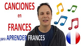 CANCIONES EN FRANCES para aprendre francés [upl. by Atiek]