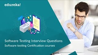 Top 50 Software Testing Interview Questions amp Answers  Software Testing Training  Edureka [upl. by Lail864]