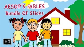 Aesops Fables  Bundle Of Sticks  Kids Stories [upl. by Leoy267]