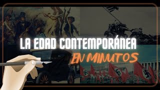 LA EDAD CONTEMPORÁNEA en minutos [upl. by Ynattyrb]