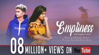 Emptiness ft Arishfa Khan amp Lucky Dancer  Shriya Jain amp Danish Alfaaz  Gajendra verma [upl. by Hayikat]