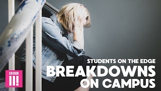 Breakdowns On Campus Students On The Edge [upl. by Yesnil]