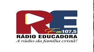 Transmissão ao vivo de Radio Educadora FM1075 [upl. by Ahsirahc167]